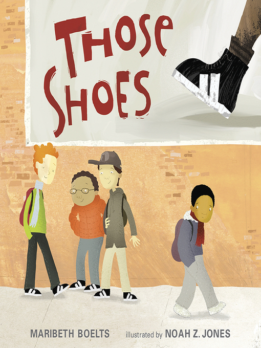 Maribeth Boelts创作的Those Shoes作品的详细信息 - 可供借阅